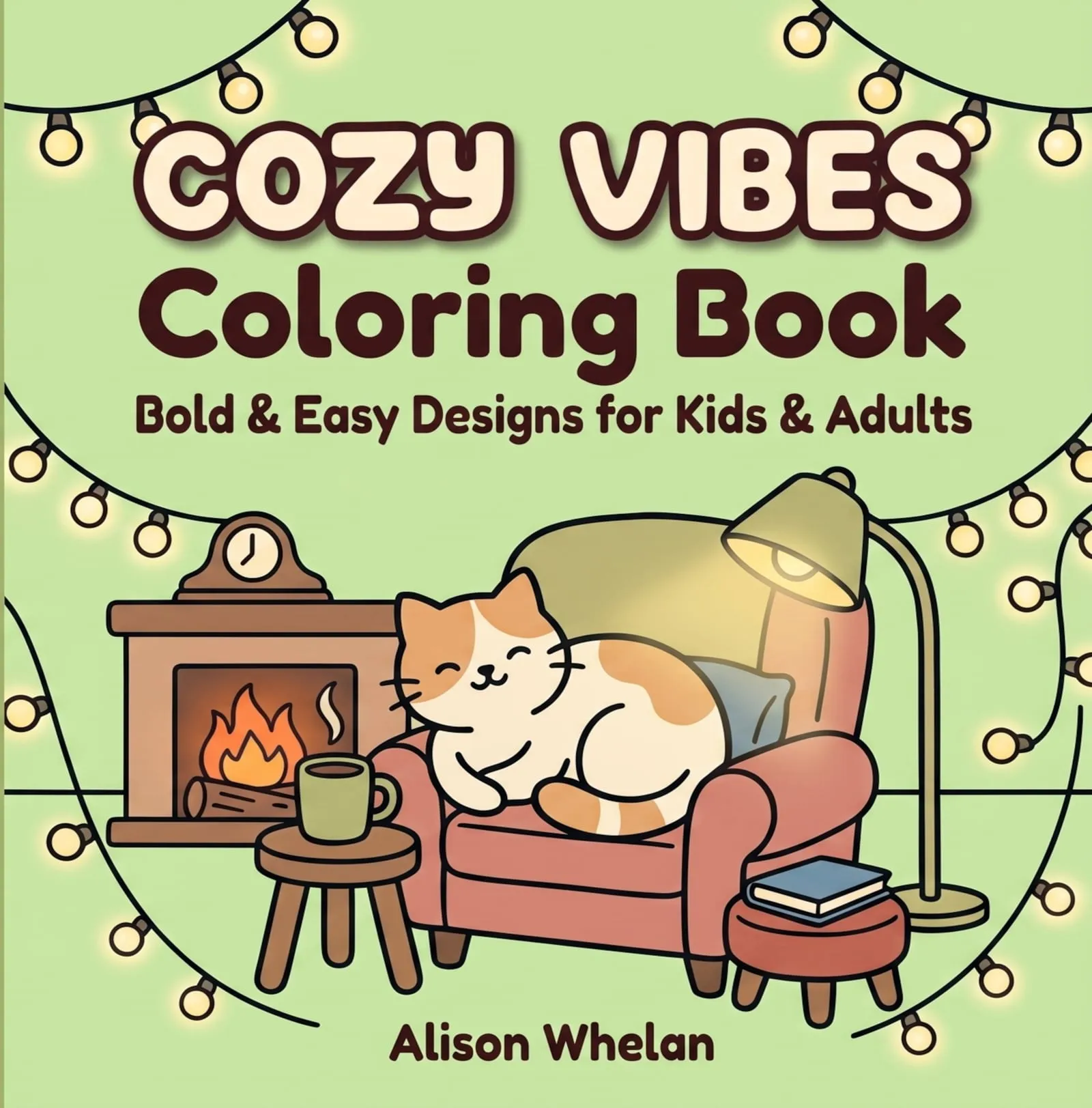 Cozy Vibes cover: a cat asleep in an armchair by a fireplace under string lights